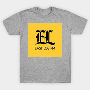 EL East Los FM Radio T-Shirt